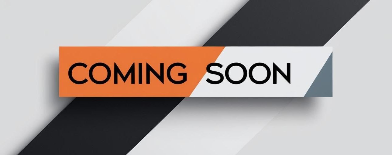 Coming Soon
